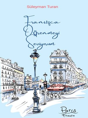 cover image of Fransızca Öğrenmeyi Seviyorum